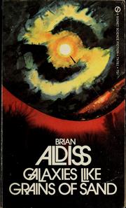 Cover of: Galaxies like grains of sand by Brian W. Aldiss