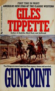 Cover of: Gunpoint by Giles Tippette