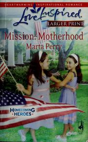 Cover of: Mission: motherhood