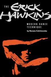The Erick Hawkins modern dance technique by Renata Celichowska, Erick Hawkins