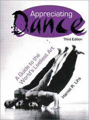 Appreciating Dance by Harriet R. Lihs, Editors of Dance Horizons, Harriet Lihs
