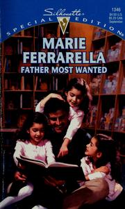 Cover of: Father Most Wanted by Marie Ferrarella