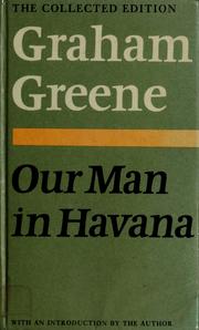 Cover of: Our man in Havana | Graham Greene