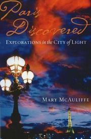 Cover of: Paris Discovered: Explorations in the City of Light