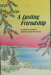 Cover of: A Lasting friendship: a collection of poems