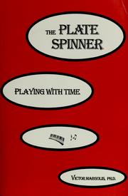 Cover of: The plate spinner by Victor Margolis