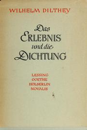 Cover of: Das Erlebnis und die Dichtung: Lessing, Goethe, Novalis, H{uml}olderlin