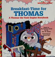 Cover of: Breakfast-time for Thomas: a Thomas the tank engine storybook
