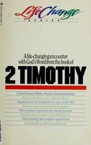 Cover of: A NavPress Bible study on the book of 2 Timothy by 