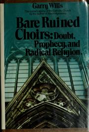 Cover of: Bare ruined choirs by Garry Wills