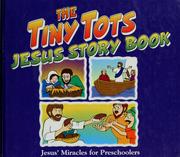 Cover of: The tiny tots Jesus story book