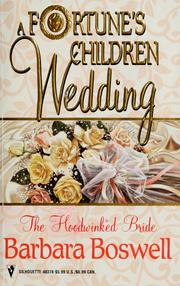 Cover of: The Hoodwinked Bride (Silhouette: A Fortune's Children: Wedding)