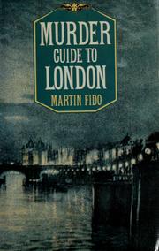 Cover of: Murder guide to London by Martin Fido