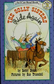 Cover of: The Golly sisters ride again by Betsy Cromer Byars, Betsy Cromer Byars