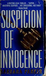 Cover of: Suspicion of innocence by Barbara Parker