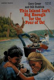 Cover of: This island isn't big enough for the four of us!