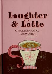 Cover of: Laughter & latté by 