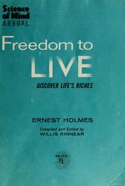 Cover of: Freedom to live: discover life's riches