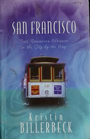 Cover of: San Francisco: four romances blossom in the city by the bay