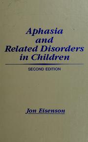 Cover of: Aphasia and related disorders in children