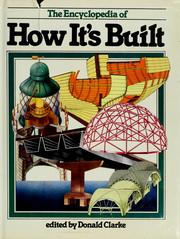 Cover of: The Encyclopedia of how it's built