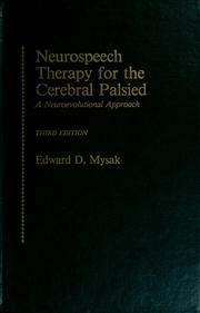 Cover of: Neurospeech therapy for the cerebral palsied: a neuroevolutional approach