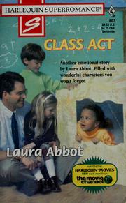 Cover of: Class Act by Laura Abbot