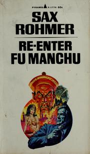 Cover of: Re-enter Fu Manchu by Sax Rohmer