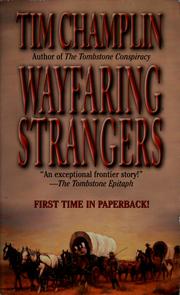 Cover of: Wayfaring strangers by Tim Champlin