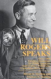 Cover of: Will Rogers speaks by Rogers, Will, Bryan B. Sterling, Frances N. Sterling, Rogers, Will