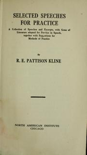 Selected speeches for practice by R. E. Pattison Kline