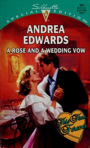 Cover of: Rose And A Wedding Vow (This Time, Forever) by Andrea Edwards