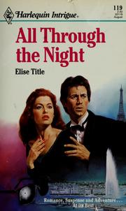 Cover of: All Through The Night (Intrigue, 119)