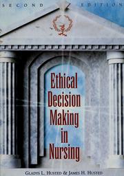 Cover of: Ethical decision making in nursing