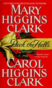 Cover of: Deck the halls by Mary Higgins Clark