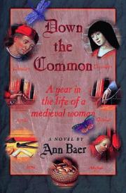 Cover of: Down the Common: A Novel