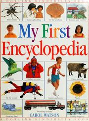 Cover of: My first encyclopedia by Watson, Carol