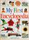 Cover of: My first encyclopedia