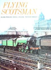 Flying Scotsman by Alan Pegler