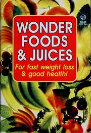 Cover of: Wonder foods & juices