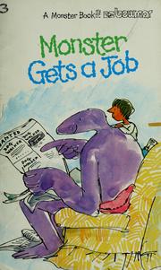 Cover of: Monster gets a job (A Monster book)