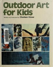 Cover of: Outdoor art for kids by Charleen Kinser