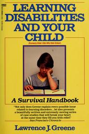 Cover of: Learning disabilities and your child: a survival handbook