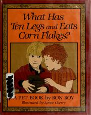 Cover of: What has ten legs and eats cornflakes?: a pet book