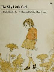 Cover of: The shy little girl. by Phyllis Krasilovsky