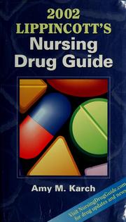Cover of: 2002 Lippincott's Nursing Drug Guide (Book with Mini CD-ROM) by Amy Morrison Karch, Amy M., Rn Karch