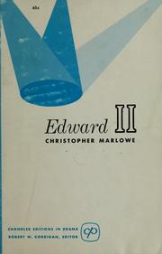 Cover of: The troublesome reign and lamentable death of Edward the Second. by Christopher Marlowe