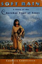 Cover of: Soft Rain: a story of the Cherokee Trail of Tears