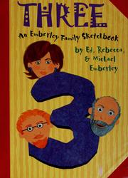 Cover of: Three: an Emberley family sketchbook