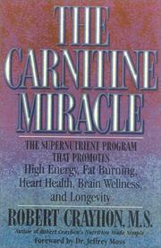 Cover of: The Carnitine Miracle by Robert Crayhon